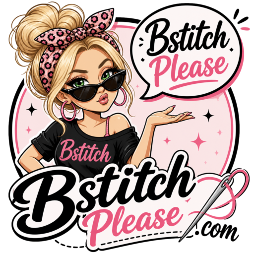 Bstitch Please!